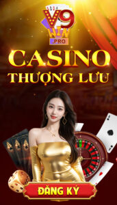 Banner V9win Casino thượng lưu